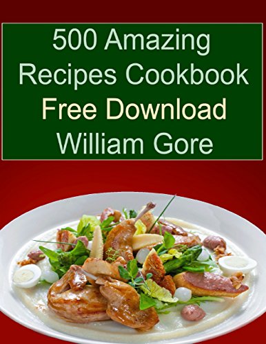 500 Amazing Recipes Cookbook Free Download