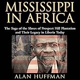Front cover for the book Mississippi in Africa by Alan Huffman