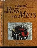l'accord des vins et des mets by 