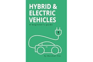Hybrid & Electric Vehicles: A Beginner's Guide