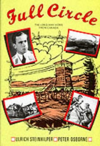 Full circle: The long way home from Canada by Ulrich Steinhilper (Hardcover)