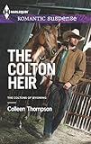 The Colton Heir (Harlequin Romantic Suspense\The Coltons)