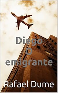 Livro Diego O emigrante