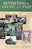 Paperback Retrieving The American Past Book