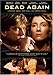 Dead Again