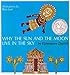 Why the Sun and the Moon Live in the Sky: A Caldecott Honor Award Winner