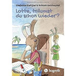 Lotte, träumst du schon wieder? Gebundene Ausgabe – 14. September 2020