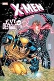 X-Men: Eve of Destruction by 