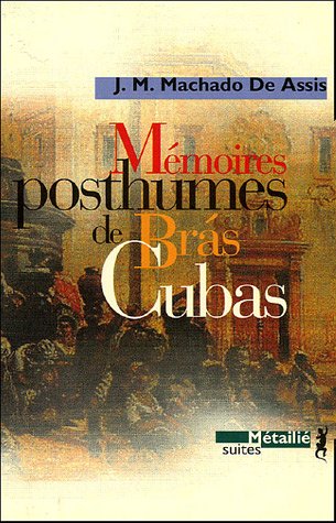Mémoires posthumes de Brás Cubas
