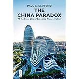 The China Paradox: At the Front Line of Economic Transformation