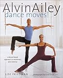 Image de Alvin Ailey Dance Moves!: A New Way to Exercise