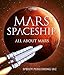 Mars Spaceship (All About Mars): A Space Book for Kids (Solar System and Planets for Children) by Speedy Publishing