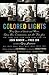 Colored Lights: Forty Years of Words and Music, Show Biz, Collaboration, and All That Jazz