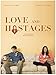 Love and Hostages