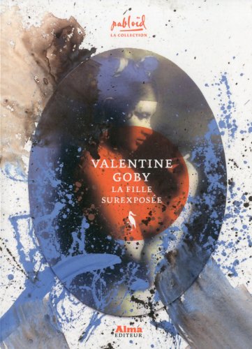 La  fille surexposée