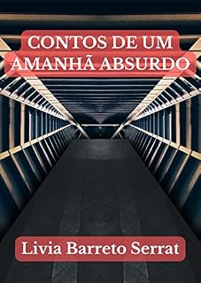 Livro CONTOS DE UM AMANHÃ ABSURDO