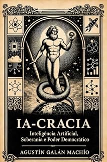 Livro IA-cracia (Sujeito, inteligência artificial e poder Livro 3)