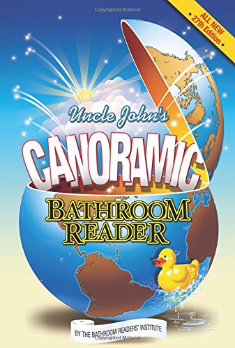 Download Uncle John's Canoramic Bathroom Reader (Uncle John's Bathroom Reader) Download Uncle John's Canoramic Bathroom Reader (Uncle John's Bathroom Reader)