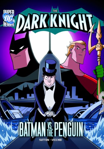 The Dark Knight: Batman vs. the Penguin
