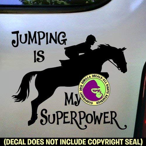 JUMPING IS MY SUPERPOWER Hunter Jumper Vinyl Decal Sticker A