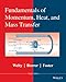 Fundamentals of Momentum, Heat, and Mass Transfer, Revised 6th Edition