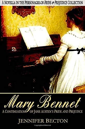 Mary Bennet: A Novella in the Personages of Pride & Prejudice Collection