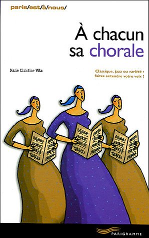 À chacun sa chorale
