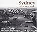 Sydney Then and Now (Then & Now) by Caroline Mackaness, Caroline Butler-Bowdon