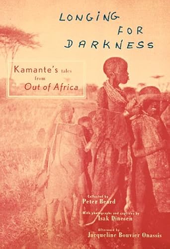 Download Longing For Darkness: Kamante's Tales from Out of Africa PDF
