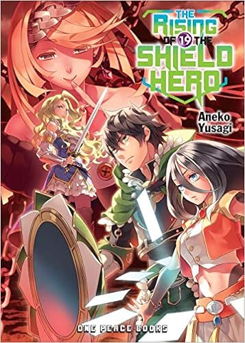 The Rising Of The Shield Hero Volume 19 Amazon Co Uk Aneko Yusagi 9781642731040 Books The Rising Of The Shield Hero Volume 19 Amazon Co Uk Aneko Yusagi 9781642731040 Books