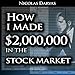 How I Made $2,000,000 in the Stock Market