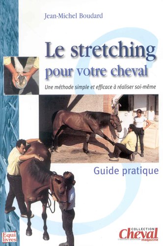 Le stretching pour votre cheval by (Paperback)