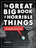 The Great Big Book of Horrible Things: The Definitive Chronicle of History's 100 Worst Atrocities cover