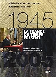 La  France du temps présent