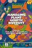 Managing Plant Genetic Diversity, Engles, J. M. M., 0851995225