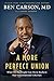 A More Perfect Union: What We the People Can Do to Reclaim Our Constitutional Liberties