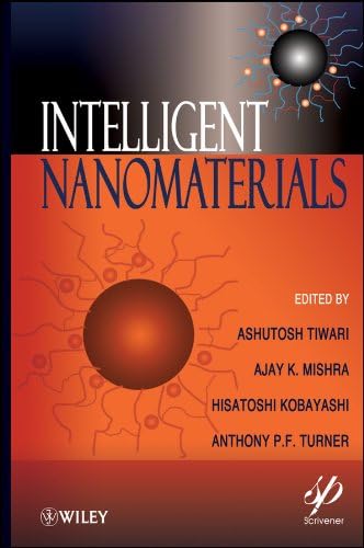 Intelligent Nanomaterials Hardcover – 1 Feb 2012