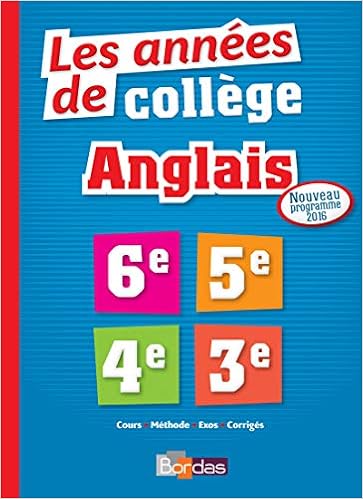 Les Années De Collège Anglais 6e 5e 4e 3e 9782047354483 - 