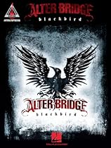 Alter Bridge - Blackbird Songbook (Guitar Recorded Versions)