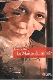 Le  maître du miroir