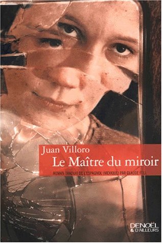 Le  maître du miroir