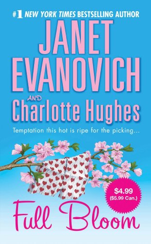 Full Bloom (Janet Evanovich's Full Series)