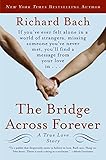 The Bridge Across Forever: A True Love Story