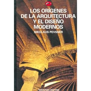 Origenes de La Arquitectura y El Diseno (Spanish Edition)