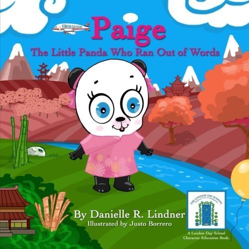 Paige the Little Panda Who Ran Out of Words: A story of a little panda who speaks Mandarin (Miss Danielle's Preschoolbuds) by Danielle R Lindner (2016-03-28)