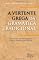 Livro A vertente grega da gramática tradicional