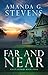 Far and Near: A Novel (Haven Seekers Book 4) by Amanda G. Stevens