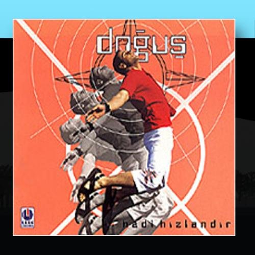 Dogus - Hadi Hizlandir - Zortam Music