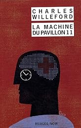 La  machine du pavillon 11