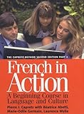 French in Action : A Beginning Course in Language and Culture, the Capretz Method: Part 2